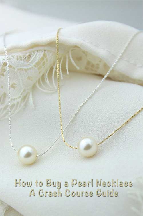 How to Buy a Pearl Necklace