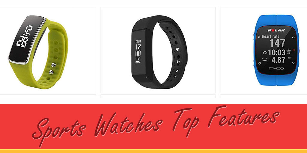 Sports Watches Top Features Best Running & Fitness Watches